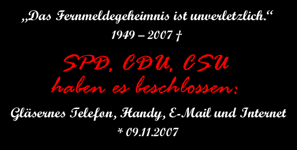 Du bist Deutschland - du bist verd�chtig! Stoppt die Vorratsdatenspeicherung per Verfassungsgericht!